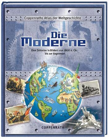 Simon Adams - Coppenraths Atlas der Weltgeschichte. Die Moderne - Preis vom 04.10.2026 03:51:26 h
