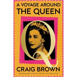 A Voyage Around the Queen, Belletristik von Craig Brown