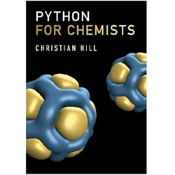 Python for Chemists, Fachbücher von Christian Hill