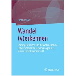 Wandel (v)erkennen, Fachbücher von Dietmar Rost
