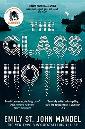 Mandel, Emily St. John - The Glass Hotel - Preis vom 15.10.2026 23:06:25 h