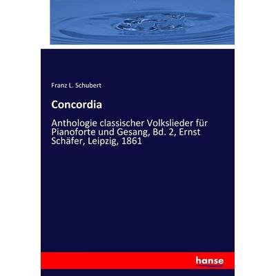 Concordia, Taschenbuch von Franz L. Schubert, Hansebooks, 978-3-7434-3526-1