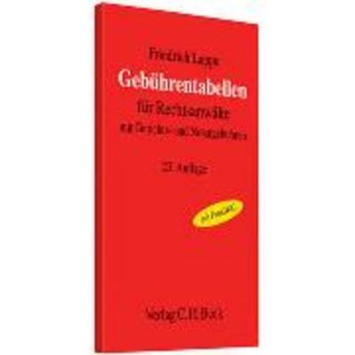 Gebührentabellen für Rechtsanwälte, Taschenbuch von Friedrich Lappe, C. H. Beck, 978-3-406-59252-2