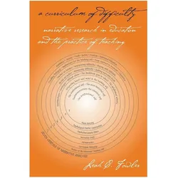 A Curriculum of Difficulty, Fachbücher von Leah C. Fowler, Leah C Fowler