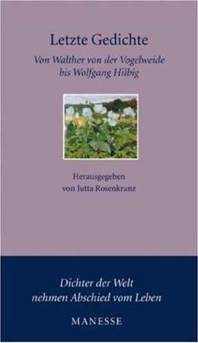 Jutta Rosenkranz - Letzte Gedichte: Von Walther von der Vogelweide bis Wolfgang Hilbig - Preis vom 09.10.2026 07:28:09 h