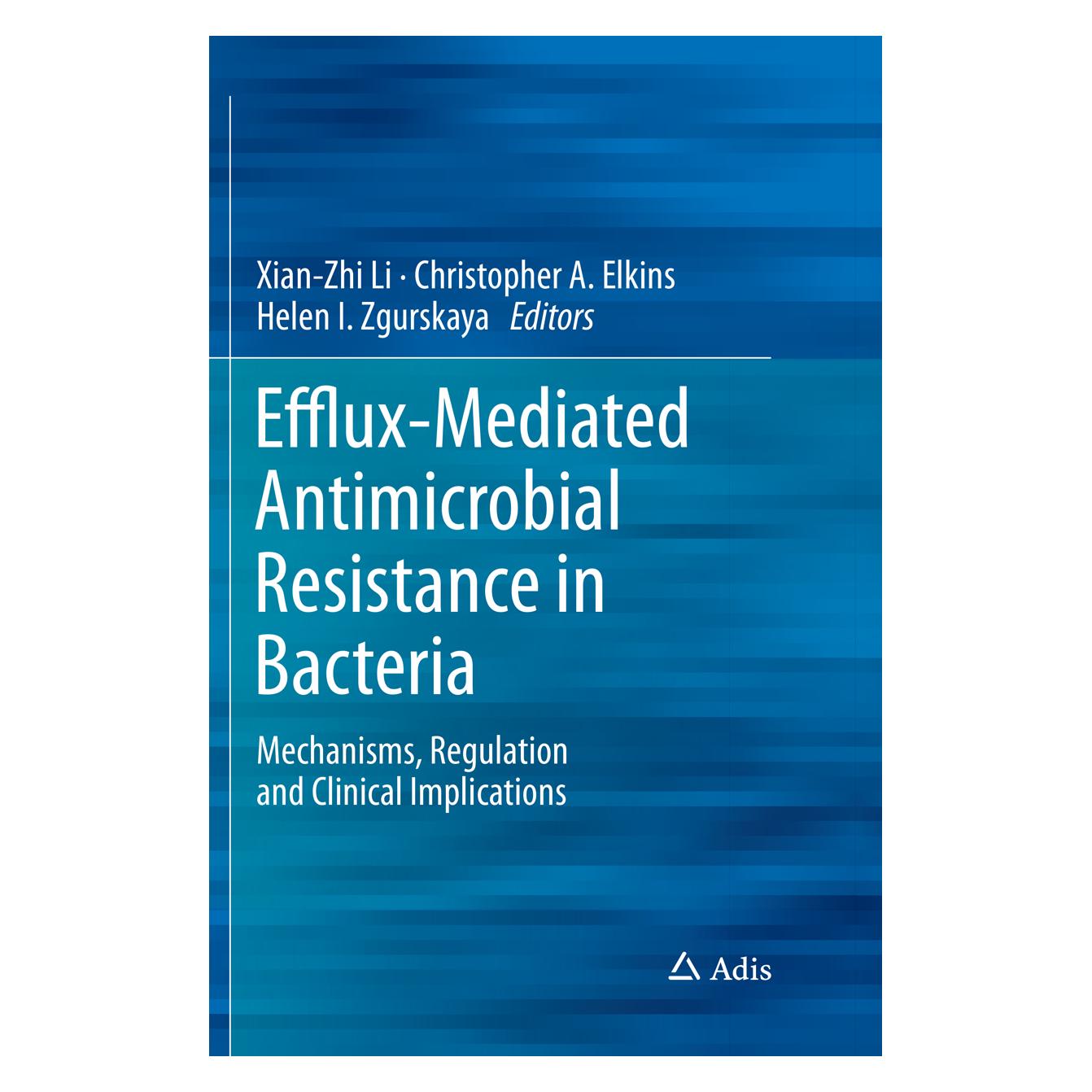 Springer Efflux-Mediated Antimicrobial Resistance in Bacteria (Englisch, Softcover, A Elkins Christopher, Helen I Zgurskaya, Xian-Zhi Li) (56009905)
