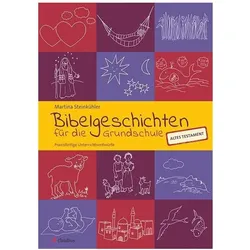 Bibelgeschichten für die Grundschule, Schulbücher von Martina Steinkühler