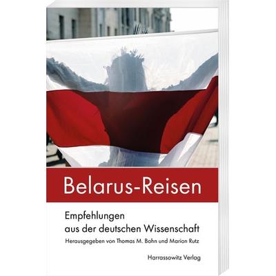 Belarus-Reisen, Taschenbuch von , Harrassowitz, 978-3-447-11559-9