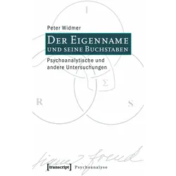 Der Eigenname und seine Buchstaben, Fachbücher von Peter Widmer