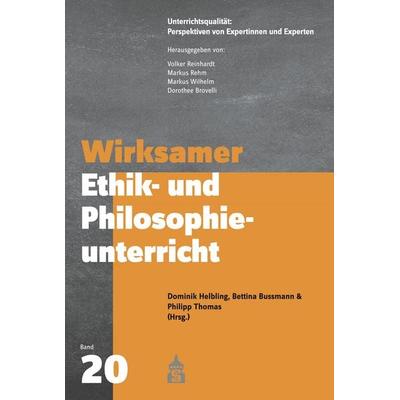 Wirksamer Ethik- und Philosophieunterricht, Taschenbuch von , Wbv Media, 978-3-8340-2248-6