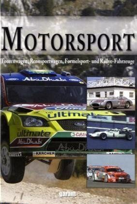 Motorsport: Tourenwagen, Rennsportwagen, Formelsport und Rallye-Fahrzeuge - Preis vom 11.10.2026 15:43:13 h