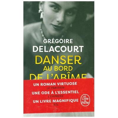 Danser au bord de l'abîme; Taschenbuch von Grégoire Delacourt, Hachette