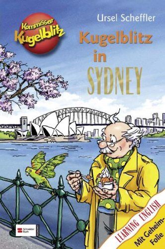 Ursel Scheffler - Kommissar Kugelblitz: Kugelblitz in Sydney - Preis vom 09.10.2026 07:28:09 h