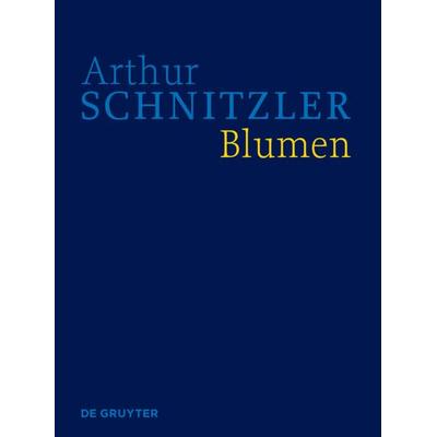 Blumen, Gebundene Ausgabe von , De Gruyter, 978-3-11-056087-9