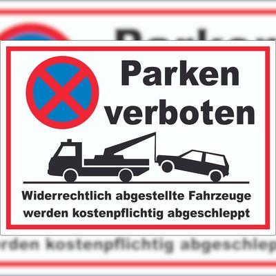 HB-Druck Parken verboten Widerrechtlich abgestellte Fahrzeuge werden kostenpflichtig abgeschleppt Aufkleber A4 (210x297mm)