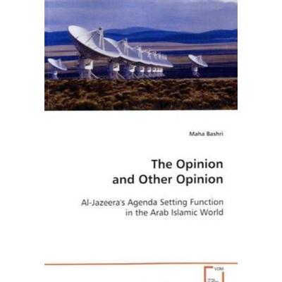 Bashri, M: Opinion and Other Opinion, Taschenbuch von Maha Bashri, VDM, 978-3-639-03541-4