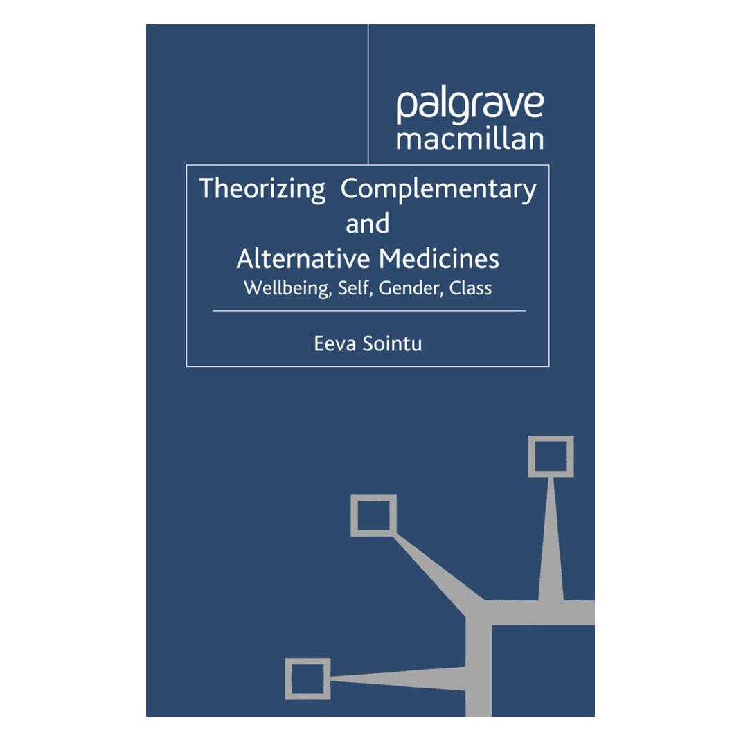 Springer Theorizing Complementary and Alternative Medicines (Englisch, Softcover, E. Sointu) (55817657)