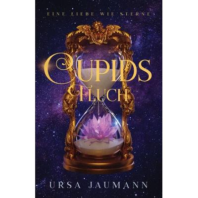 Cupids Fluch - Eine Liebe wie Sterne, Taschenbuch von Ursa Jaumann, WunderZeilen Verlag, 978-3-9886701-7-5