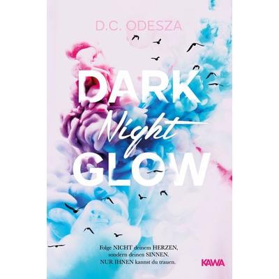 Dark Night Glow, Taschenbuch von D.C. Odesza, Nova Md