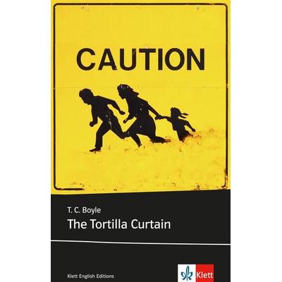 The Tortilla Curtain, Taschenbuch von T. C. Boyle, Klett Sprachen GmbH, 978-3-12-579896-0