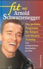 Arnold Schwarzenegger - Fit mit Arnold Schwarzenegger - Preis vom 09.10.2026 07:28:09 h