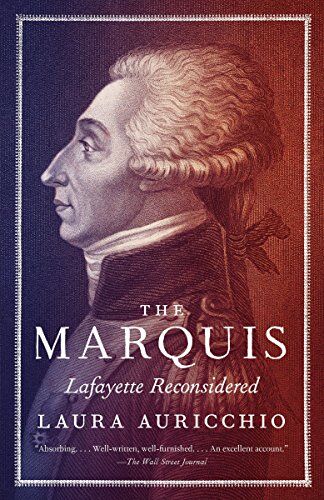 Laura Auricchio - The Marquis: Lafayette Reconsidered - Preis vom 30.09.2026 22:30:23 h