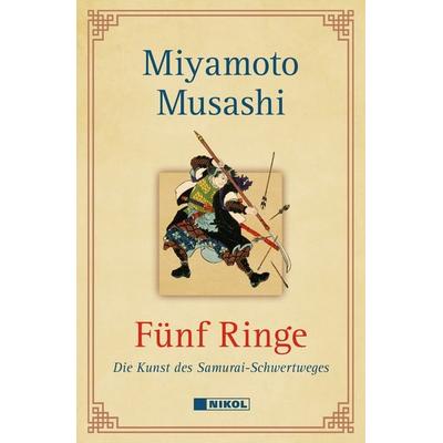 Fünf Ringe, Gebundene Ausgabe von Miyamoto Musashi, Nikol, 978-3-937872-88-9