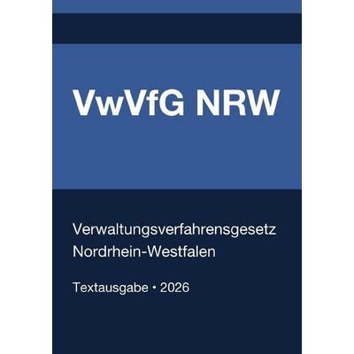 VwVfG NRW - Verwaltungsverfahrensgesetz für das Land Nordrhein-Westfalen 2026, Taschenbuch von Gesetze24 Deutschland, Epubli, 978-3-565-18454-5