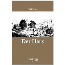 Der Harz, Ratgeber von Paul Ernst