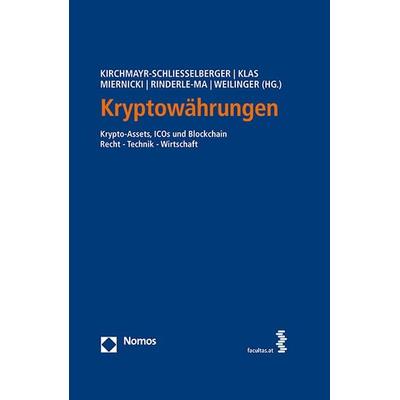 Kryptowährungen, Gebundene Ausgabe von Sabine Kirchmayr-Schliesselberger,Wolfgang Klas,Martin Miernicki,Stefanie Rinderle-Ma,Arthur Weilinger,