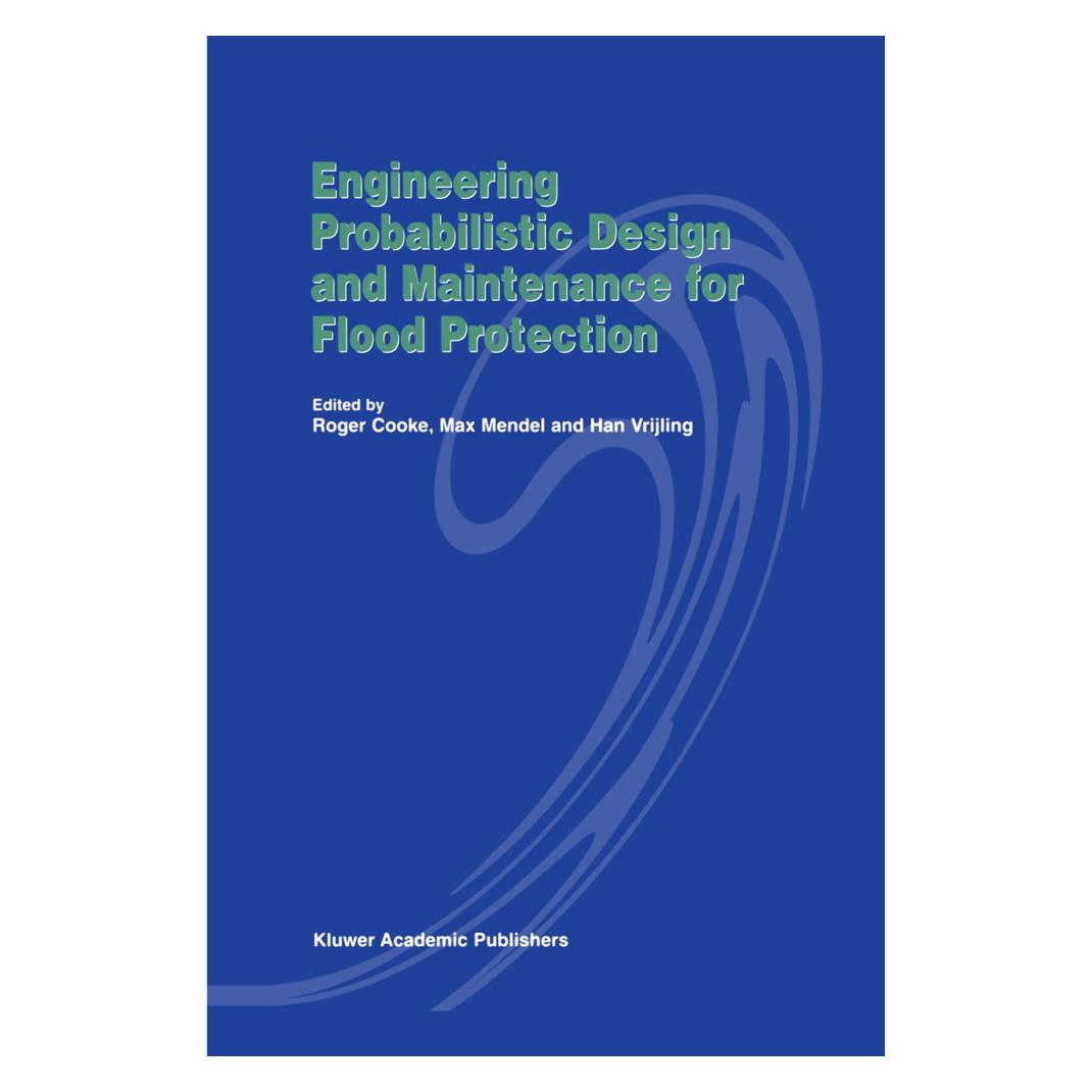 Springer Engineering Probabilistic Design and Maintenance for Flood Protection (Englisch, Softcover, J. K. Vrijling, M. Mendel, R. Cooke) (55492996)