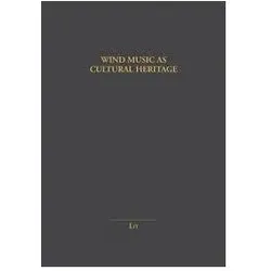 Wind Music as Cultural Heritage, Fachbücher