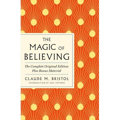 Magic of Believing, Taschenbuch von Claude M. Bristol, Macmillan US, 978-1-250-89782-4