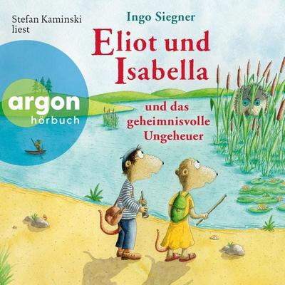 Eliot und Isabella und das geheimnisvolle Ungeheuer - Ingo Siegner, Audio, 9783732443451