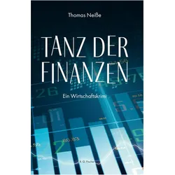 Tanz der Finanzen, Belletristik von Thomas Neisse
