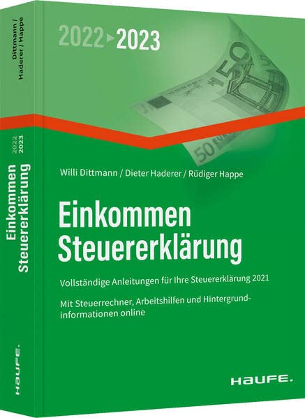 Willi Dittmann - Einkommensteuererklärung 2022/2023 (Haufe Steuerratgeber) - Preis vom 09.10.2026 07:28:09 h