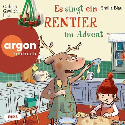 Es singt ein Rentier im Advent - Smilla Blau, Audio, 9783839843468
