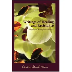 Writings of Healing and Resistance, Fachbücher von Mary E. Weems