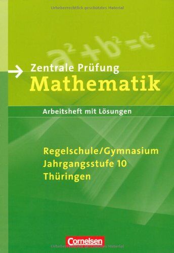 Jutta Lorenz - Abschlussprüfung Mathematik - Sekundarstufe I - Thüringen: Abschlußprüfung Mathematik. 10. Klasse. Sekundarstufe I - Thüringen. (Lernmaterialien) - Preis vom 04.10.2026 03:51:26 h