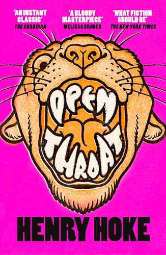 Henry Hoke - Open Throat: 'An instant classic' - The Guardian - Preis vom 09.10.2026 07:28:09 h