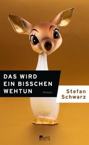 Stefan Schwarz - Das wird ein bisschen wehtun - Preis vom 10.10.2026 11:48:34 h