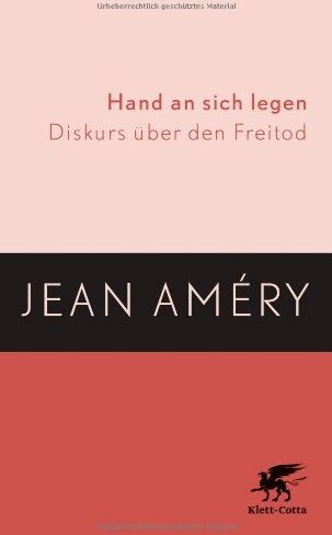 Jean Améry - Hand an sich legen: Diskurs über den Freitod - Preis vom 02.10.2026 23:42:20 h