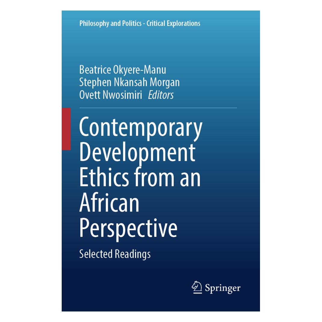 Springer Contemporary Development Ethics from an African Perspective (Englisch, Softcover, Beatrice Okyere-Manu, Ovett Nwosimiri, Stephen Nkansah Morgan) (57091755)