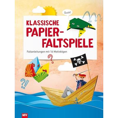 Klassische Papierfaltspiele, Taschenbuch von , Neuer Favorit, 978-3-8494-2509-8