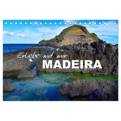 Erlebe mit mir Madeira (Tischkalender 2027 DIN A5 quer), CALVENDO Monatskalender