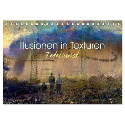 Illusionen in Texturen, Fotokunst (Tischkalender 2027 DIN A5 quer), CALVENDO Monatskalender