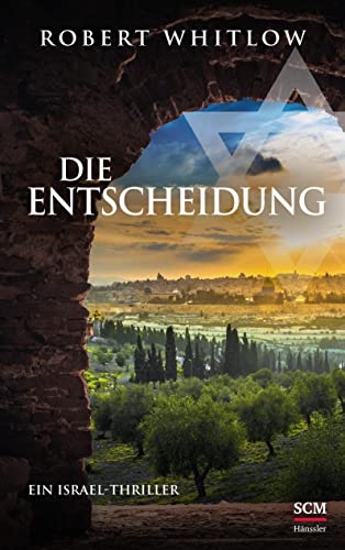 Robert Whitlow - Die Entscheidung (Ein Israel-Thriller, 2, Band 2) - Preis vom 17.10.2026 19:25:27 h