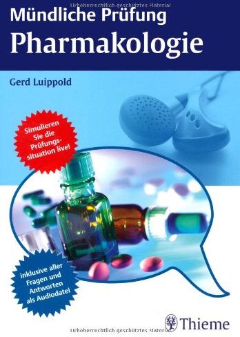 Gerd Luippold - Mündliche Prüfung Pharmakologie (plus CD mit MP3-Dateien) - Preis vom 30.09.2026 09:01:18 h