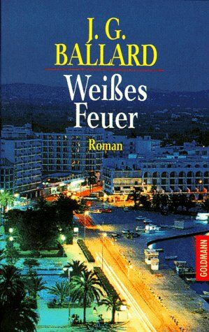 Ballard, James Gr. - Weißes Feuer. - Preis vom 02.10.2026 23:42:20 h