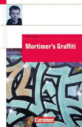 Doris Lauer - Cornelsen English Library - Fiction: 7. Schuljahr, Stufe 1 - Mortimer's Graffiti: Textheft. Mit Aufgaben und Activities - Preis vom 18.10.2026 15:28:09 h